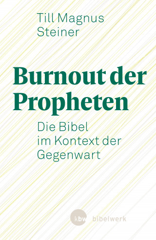 Till Magnus Steiner: Burnout der Propheten