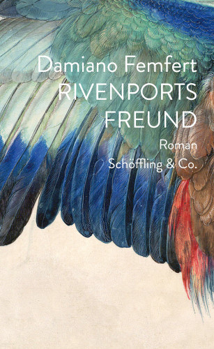 Damiano Femfert: Rivenports Freund