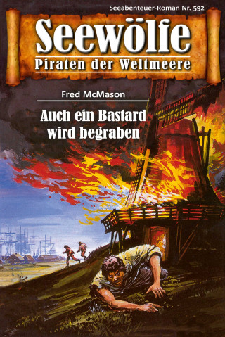 Fred McMason: Seewölfe - Piraten der Weltmeere 592