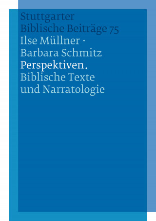 Ilse Müllner, Barbara Schmitz: Perspektiven