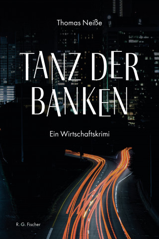 Thomas Neiße: Tanz der Banken