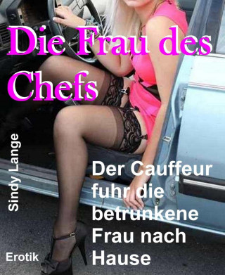 SindY Lange: Die Frau des Chefs