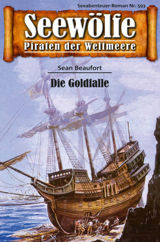 Sean Beaufort: Seewölfe - Piraten der Weltmeere 593