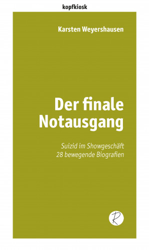 Karsten Weyershausen: Der finale Notausgang
