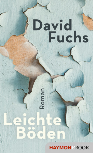 David Fuchs: Leichte Böden