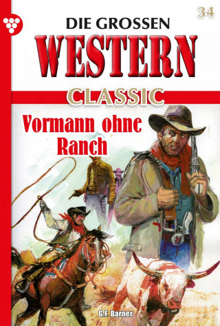 G.F. Barner: Vormann ohne Ranch