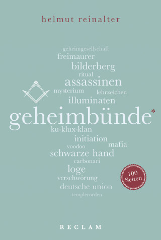 Helmut Reinalter: Geheimbünde. 100 Seiten
