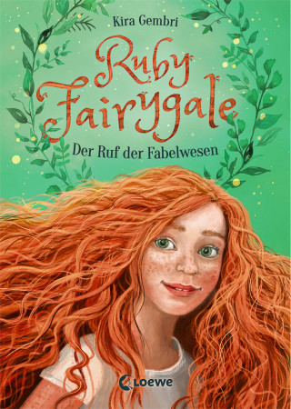 Kira Gembri: Ruby Fairygale (Band 1) - Der Ruf der Fabelwesen