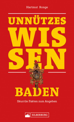 Hartmut Ronge: Unnützes Wissen: Baden