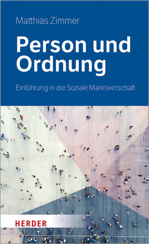 Matthias Zimmer: Person und Ordnung