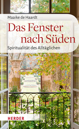 Maaike de Haardt: Das Fenster nach Süden