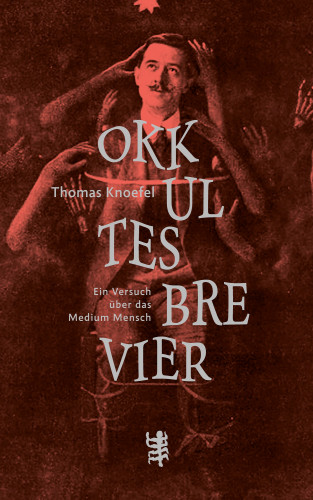 Thomas Knoefel: Okkultes Brevier