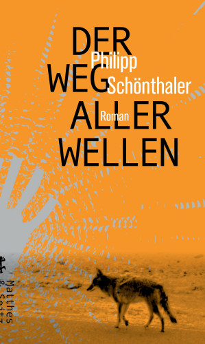 Philipp Schönthaler: Der Weg aller Wellen