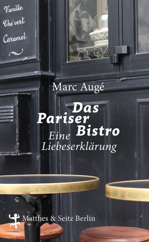 Marc Augé: Das Pariser Bistro