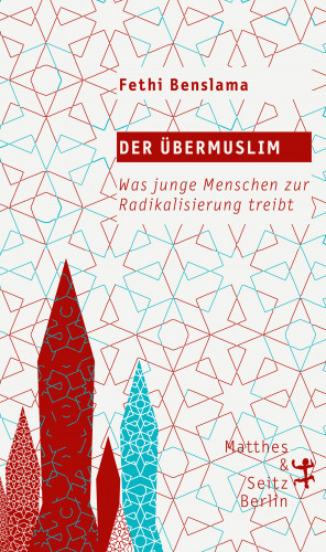 Fethi Benslama: Der Übermuslim