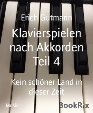 Erich Gutmann: Klavierspielen nach Akkorden Teil 4