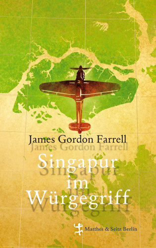 James Gordon Farrell: Singapur im Würgegriff