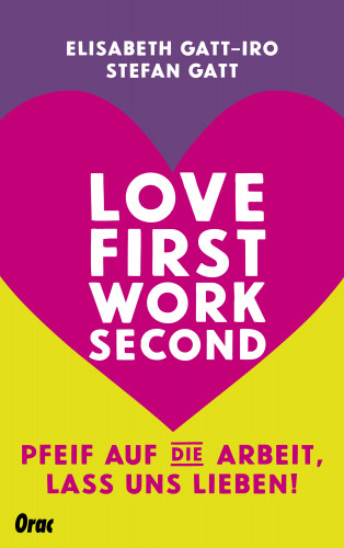 Elisabeth Gatt-Iro, Stefan Gatt: Love first, work second