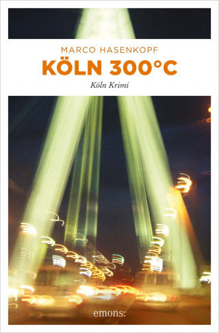 Marco Hasenkopf: Köln 300 °C