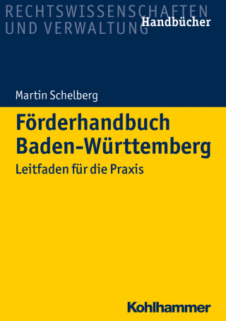Martin Schelberg: Förderhandbuch Baden-Württemberg