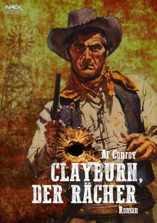 Al Conroy: CLAYBURN, DER RÄCHER