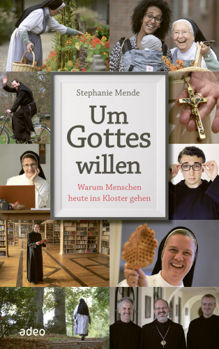 Stephanie Mende: Um Gottes willen