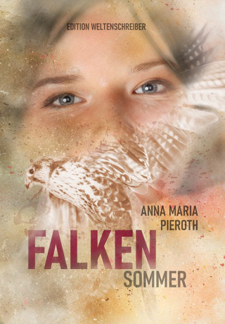 Anna Maria Pieroth: Falkensommer