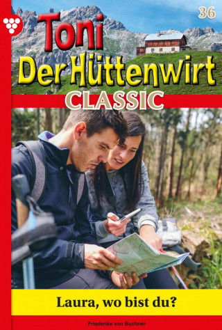 Friederike von Buchner: Laura, wo bist du?