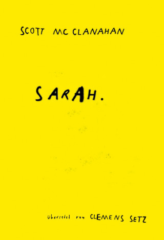 Scott McClanahan: Sarah