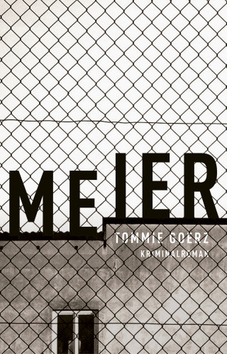 Tommie Goerz: Meier (eBook)