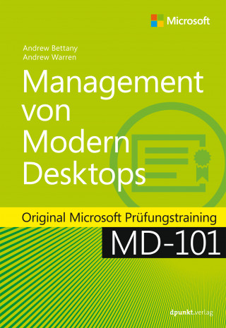 Andrew Bettany, Andrew Warren: Management von Modern Desktops