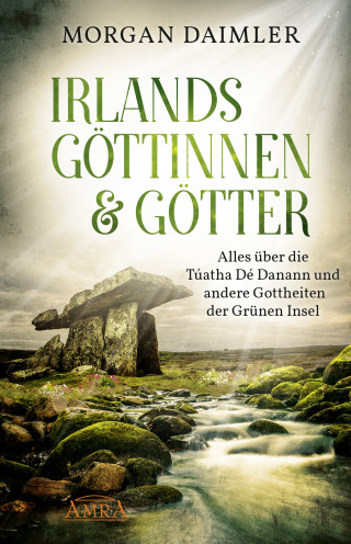 Morgan Daimler: Irlands Göttinnen und Götter