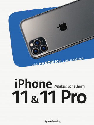 Markus Schelhorn: iPhone 11 und iPhone 11 Pro