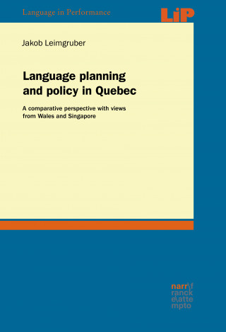 Jakob Leimgruber: Language planning and policy in Quebec