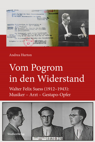 Andrea Hurton: Vom Pogrom in den Widerstand