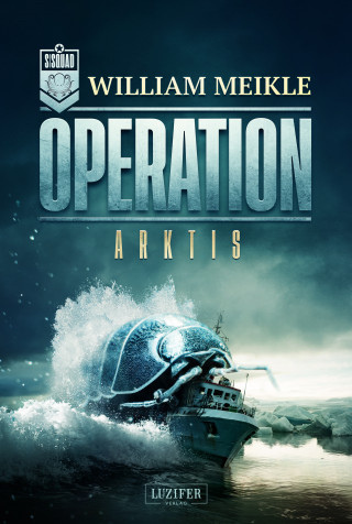 William Meikle: OPERATION ARKTIS