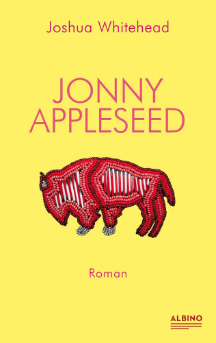 Joshua Whitehead: Jonny Appleseed