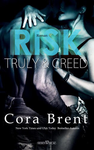 Cora Brent: Risk - Truly und Creed