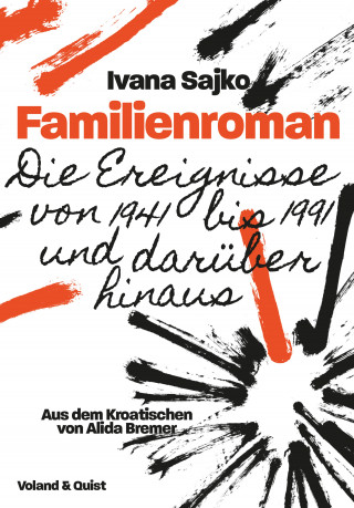 Ivana Sajko: Familienroman
