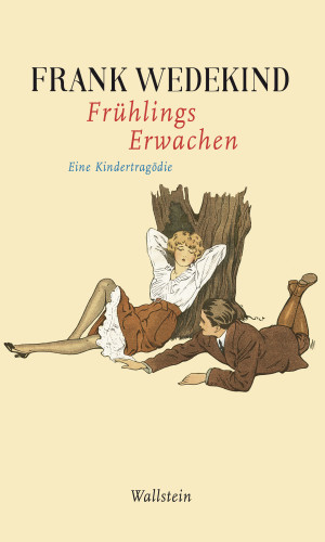 Frank Wedekind: Frühlings Erwachen