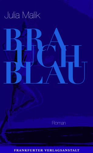 Julia Malik: Brauch Blau