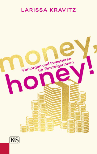 Larissa Kravitz: Money, honey!