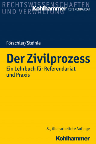 Peter Förschler, Hermann Steinle: Der Zivilprozess