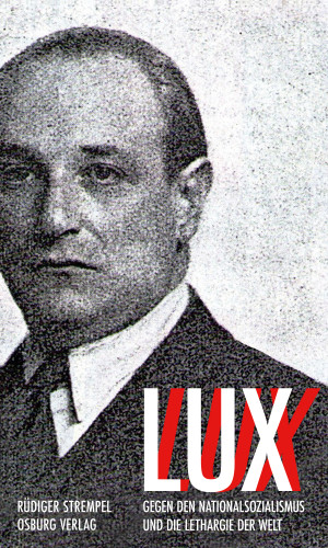 Rüdiger Strempel: Lux