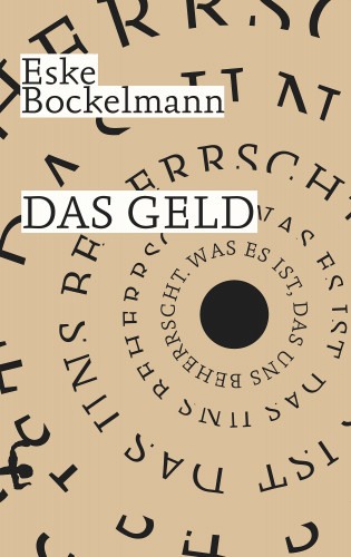 Eske Bockelmann: Das Geld