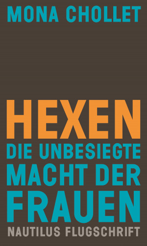 Mona Chollet: Hexen