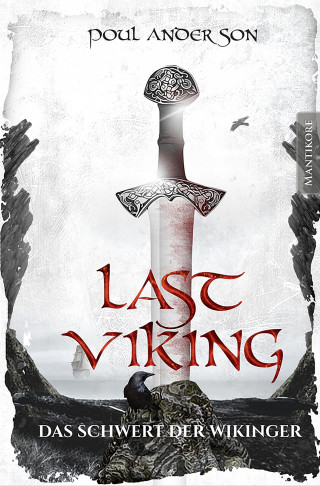 Poul Anderson: The Last Viking 3 - Das Schwert der Wikinger