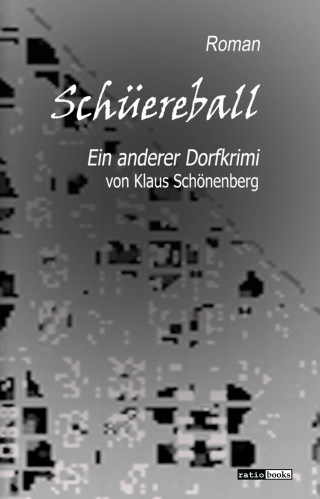 Klaus Schönenberg: Schüereball