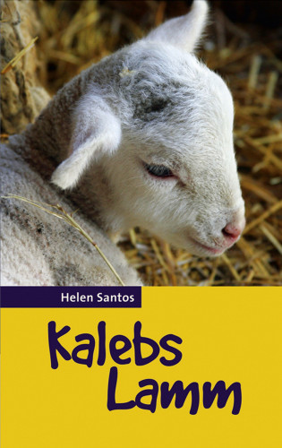 Helen Santos: Kalebs Lamm