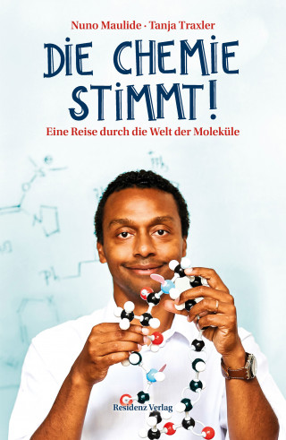 Nuno Maulide, Tanja Traxler: Die Chemie stimmt!